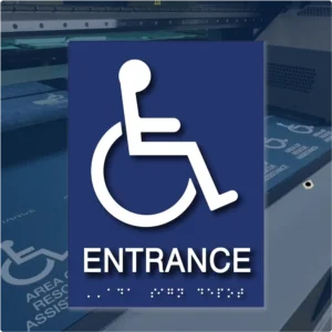 ADA Handicap Accessible Entrance Signs