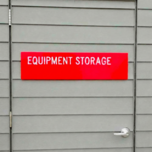 Equipment Storage / Maintenance Shed Sign